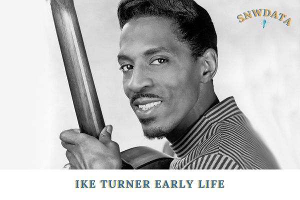 Ike Turner Early Life