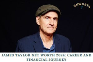 James Taylor Net Worth 2024_ Career and Financial Journey