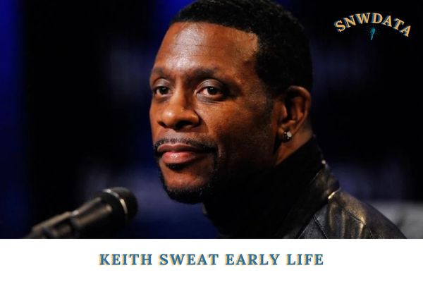 Keith Sweat Early Life