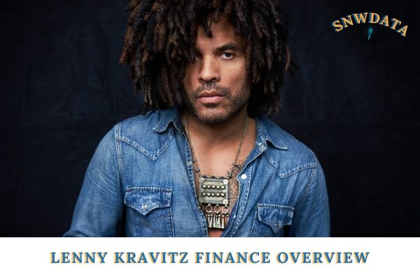 Lenny Kravitz Finance Overview