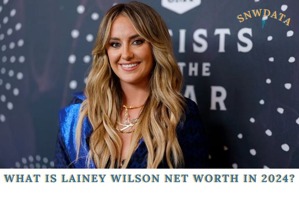 What is Lainey Wilson Net Worth in 2024